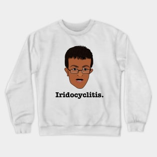 Iridocyclitis Vine Crewneck Sweatshirt